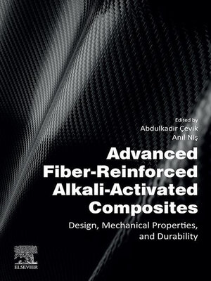 cover image of Advanced Fiber-Reinforced Alkali-Activated Composites
